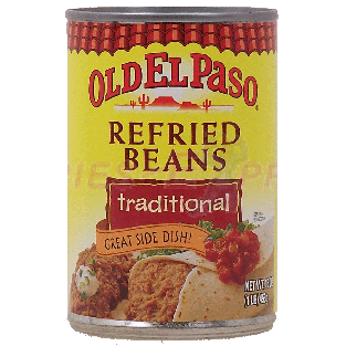 Old El Paso  traditional refried beans 16oz
