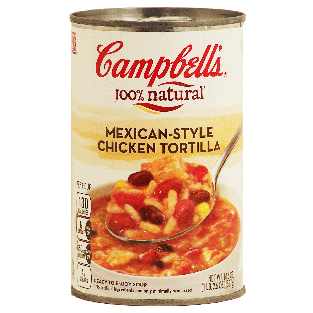 Campbell's 100% Natural mexican style chicken tortilla ready to 18.6oz
