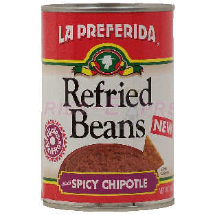 La Preferida  refried beans with spicy chipotle 16oz