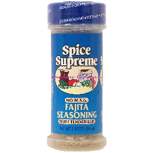 Spice Supreme  fajita seasoning with tenderizer, no m.s.g.  6.5oz
