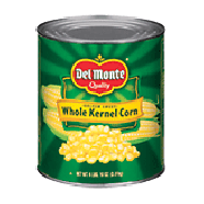 Del Monte  whole kernel corn, golden sweet 106oz