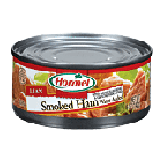 Hormel  smoked ham water added  5oz