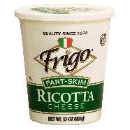Frigo Cheese Ricotta Part Skim 32oz