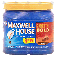 Maxwell House Smooth Bold ground coffee, makes up to 240- 6 fl 30.6-oz