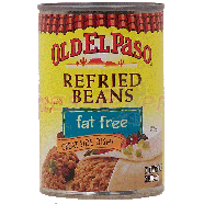Old El Paso  fat free refried beans 16oz