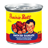 Prairie Belt  smoked sausage made with chicken and pork packed in c5oz