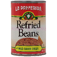 La Preferida  refried bean chlli with mild green chiles 16oz
