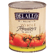 Delallo  whole tomatoes in juice  28oz