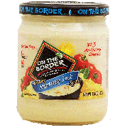 On The Border Mexican Grill & Cantina creamy monterey jack queso15.5oz