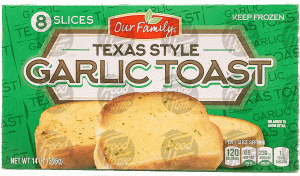 Our Family Texas Style garlic toast, 8-slices 14 ounce
