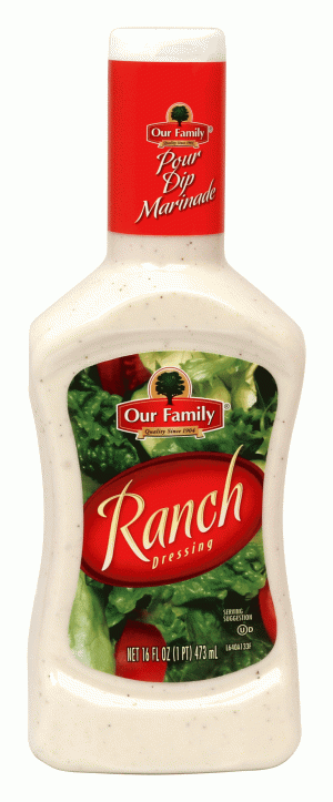 Our Family ranch dressing 16 fluid ounce