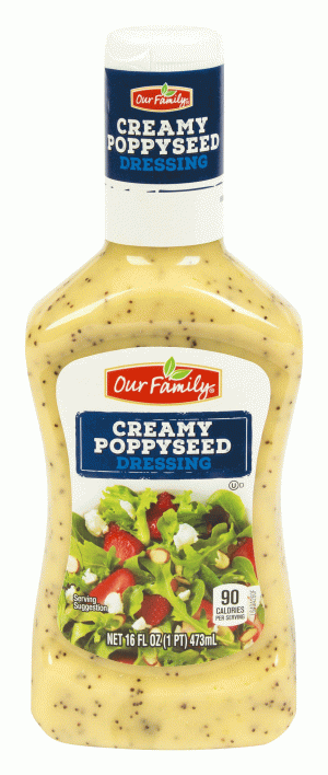 Our Family creamy poppyseed dressing 16 fluid ounce